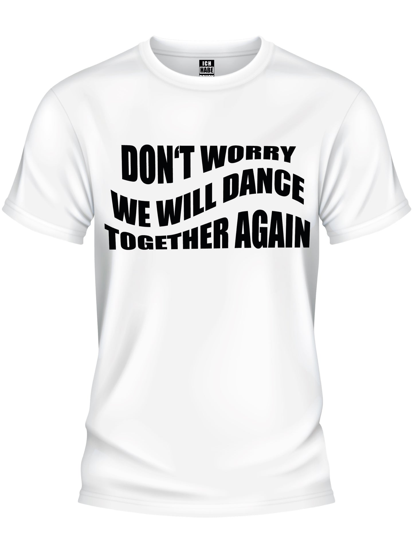 Design T-Shirt - DANCE TOGETHER AGAIN