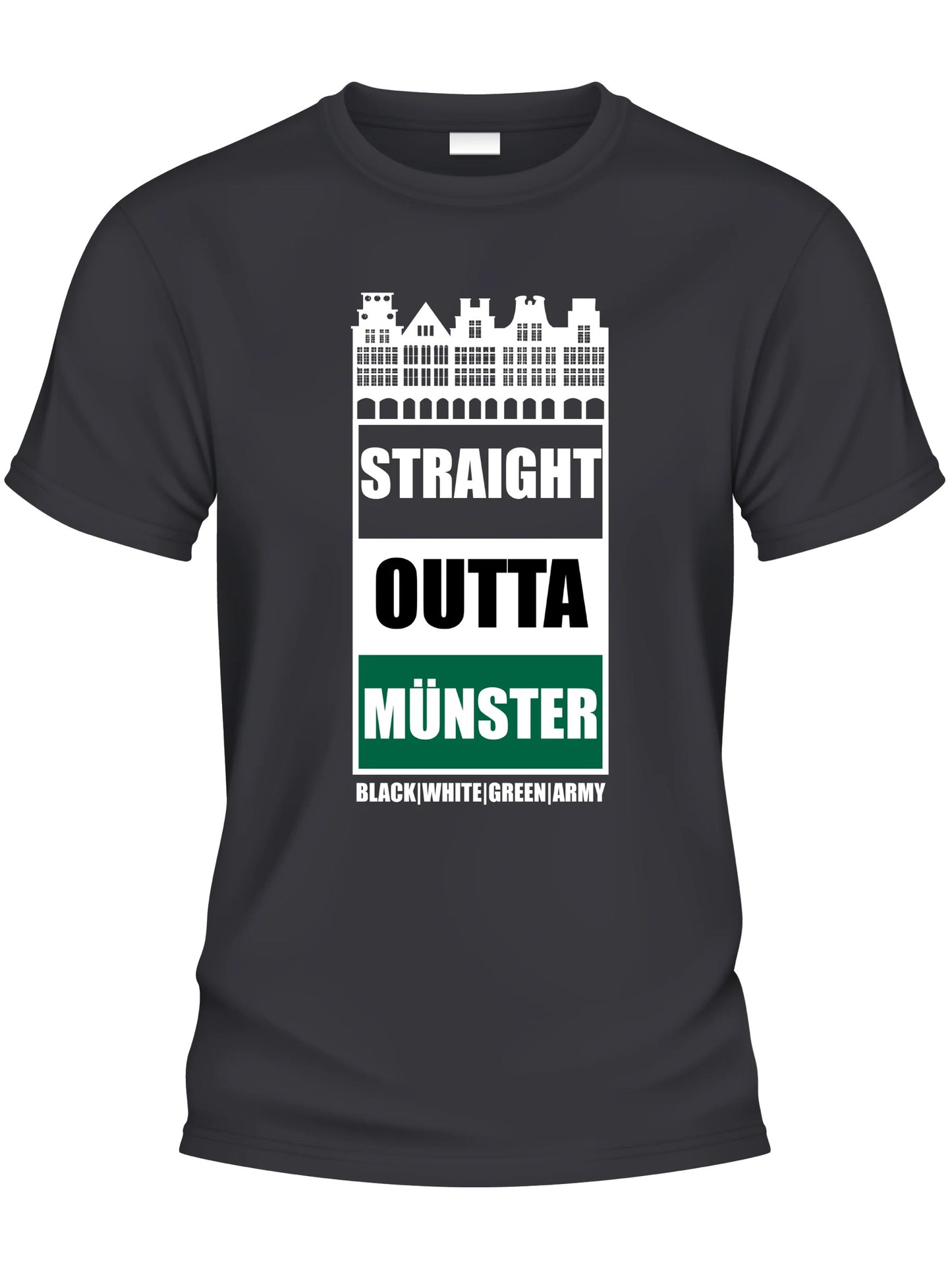 Design T-Shirt - STRAIGHT OUTTA MÜNSTER