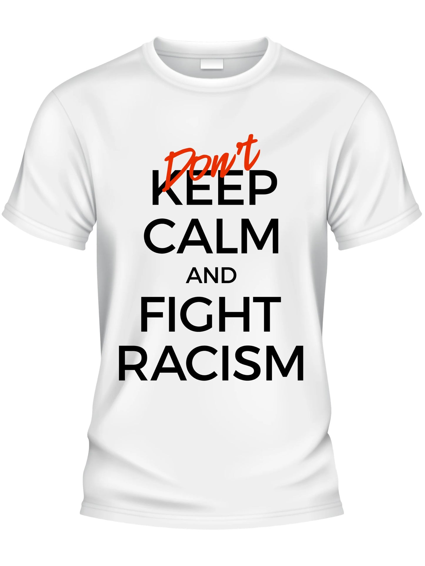 Design T-Shirt - DON'T KEEP CALM