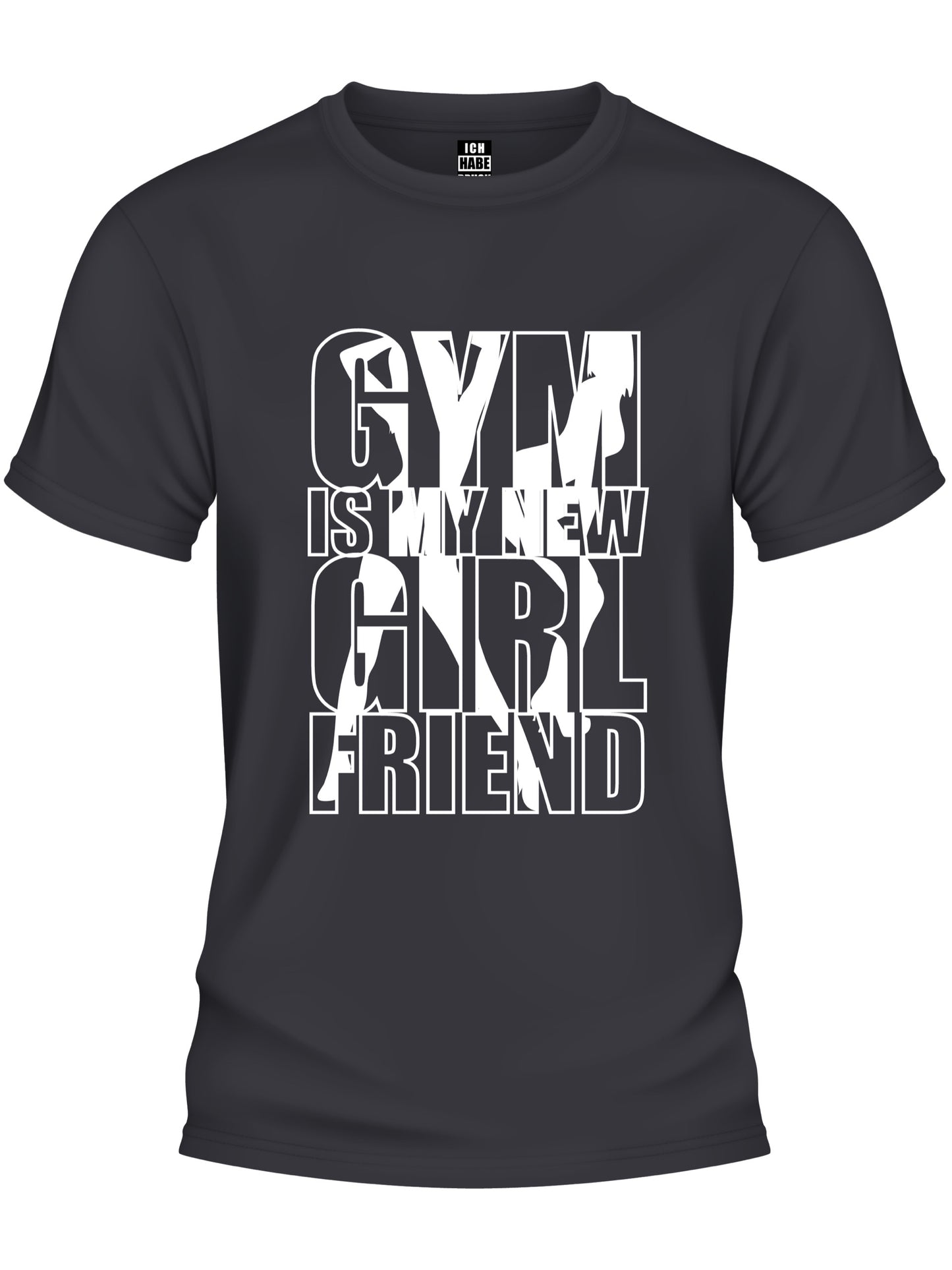 Design T-Shirt - GYM IS MY NEW GIRLFRIEND