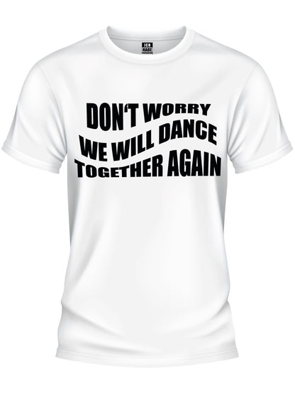 Design T-Shirt - DANCE TOGETHER AGAIN